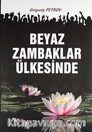 Beyaz Zambaklar Ülkesinde