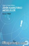 İslam’a İsnat Edilen Zihin Karıştırıcı Meseleler
