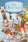 İki Yıl Okul Tatili