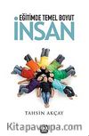 Eğitimde Temel Boyut İnsan