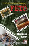 17-25 Aralık’tan 15 Temmuz’a FETÖ
