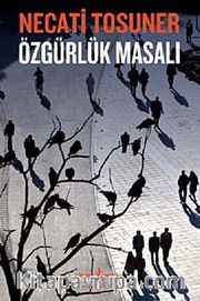 Özgürlük Masalı