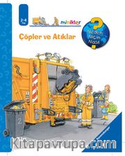 Çöpler ve Atıklar  / Neden, Niçin, Nasıl? Serisi