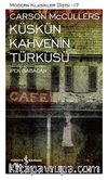 Küskün Kahvenin Türküsü (Karton Kapak)