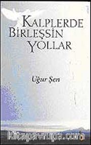 Kalplerde Birleşen Yollar