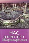 Hac Sohbetleri 1