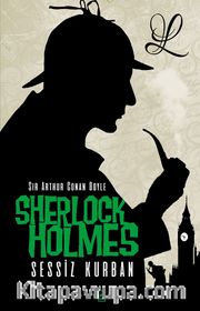 Sherlock Holmes Sessiz Kurban
