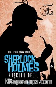 Sherlock Holmes Kuşkulu Delil