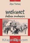 Mehmet / Balkan Muhaciri