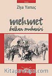 Mehmet / Balkan Muhaciri
