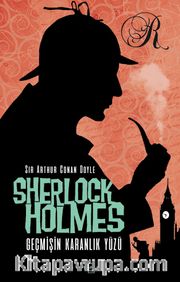 Sherlock Holmes Geçmişin Karanlık Yüzü