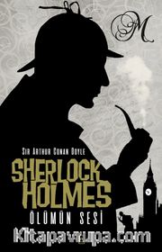 Sherlock Holmes Ölümün Sesi