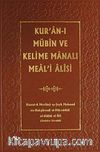 Kur'an-ı Mübin ve Kelime Manalı Meali Alisi 1. Cilt
