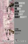 Dün Gece Nerede Uyudun?