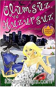Ölümsüz ve Huzursuz / Vampirler Kraliçesi Betsy