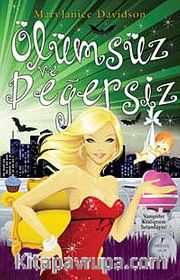 Ölümsüz ve Değersiz / Vampirler Kraliçesi Betsy