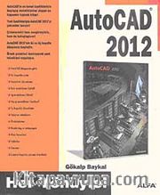 Autocad 2012 / Her Yönüyle