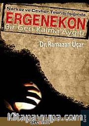 Narkoz ve Cevher Teorisi Işığında Ergenekon <br /> Bir Geri Kalma Aygıtı