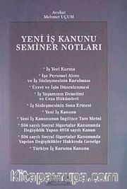 Yeni İş Kanunu Seminer Notları