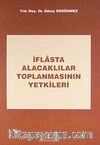 İflasta Alacaklılar Toplanmasının Yetkileri