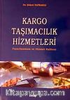 Kargo Taşımacılık Hizmetleri