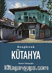 Rengarenk Kütahya