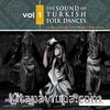 The Sound Of Turkish Folk Dances Vol.1 & Antalya - Çanakkale - İzmir - Manisa - Fethiye - Artvin