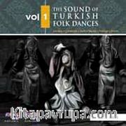 The Sound Of Turkish Folk Dances Vol.1 <br /> Antalya - Çanakkale - İzmir - Manisa - Fethiye - Artvin