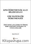 KPSS Öğretmenlik Alan Bilgisi Sınavı Lise Matematik Öğretmenliği - İntegral ve Uygulamaları