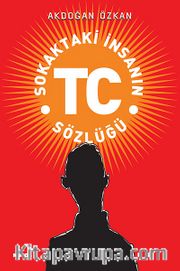 Sokaktaki İnsanın TC Sözlüğü