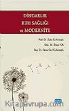 Dindarlık Ruh Sağlığı ve Modernite