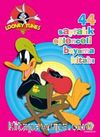 44 Sayfalık Eğlenceli Boyama Kitabı / Daffy Duck