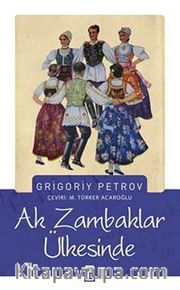 Ak Zambaklar Ülkesinde