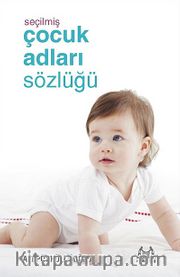 Seçilmiş Çocuk Adları Sözlüğü