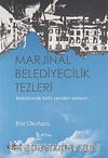 Marjinal Belediyecilik Tezleri