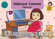 Bilgisayar Canavarı (Bilgisayar) / Yıldız'la Sohbet Eğitimi-4