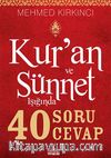 Kur'an ve Sünnet Işığında 40 Soru 40 Cevap