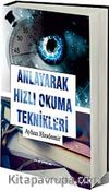Anlayarak Hızlı Okuma Teknikleri
