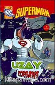 Uzay Korsanı / Superman