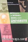 Metalaşma ve İktidarın Baskısındaki Üniversite