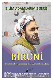 Biruni / Dünyanın Paylaşamadığı Şifa Uzmanı İlim Adamı