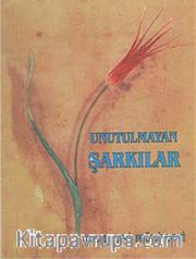 Unutulmayan Şarkılar