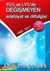 YGS ve LYS'de Değişmeyen Edebiyat ve Dilbilgisi 1966-2011 Soru ve Çözümleri