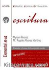 Escritura - Nivel Elemental A1-A2 (İspanyolca Yazma - Temel Seviye)