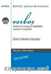 Verbos - modelos de conjugacion practicos regulares e irregulares (İspanyolca Fiil Çekimleri)