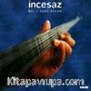 İncesaz 1 / Eski Nisan
