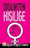 Dişilikten Kişiliğe