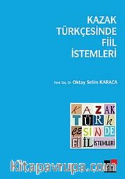 Kazak Türkçesinde Fiil İstemleri