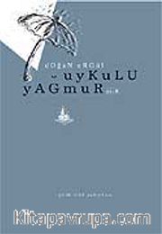 Uykulu Yağmur