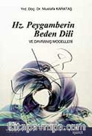 Hz. Peygamberin Beden Dili ve Davranış Modelleri